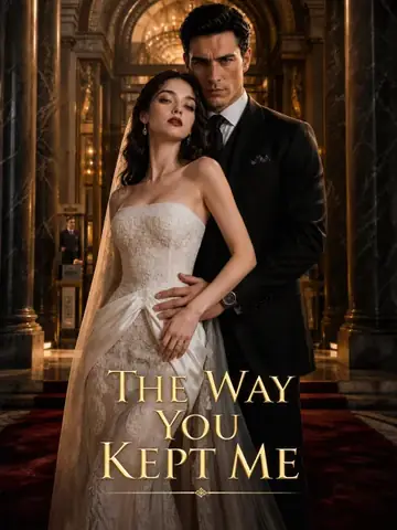 The Way You Kept Me