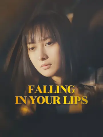 Falling in Your Lips