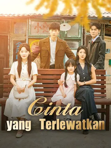 Cinta yang Terlewatkan