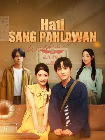 Hati Sang Pahlawan (Sulih Suara)