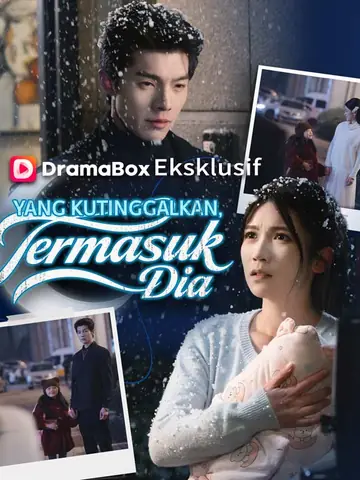 Yang Kutinggalkan, Termasuk Dia