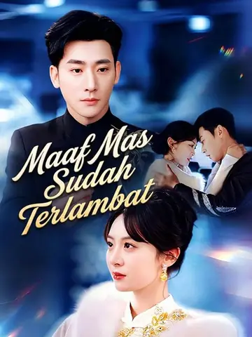 Maaf Mas Sudah Terlambat