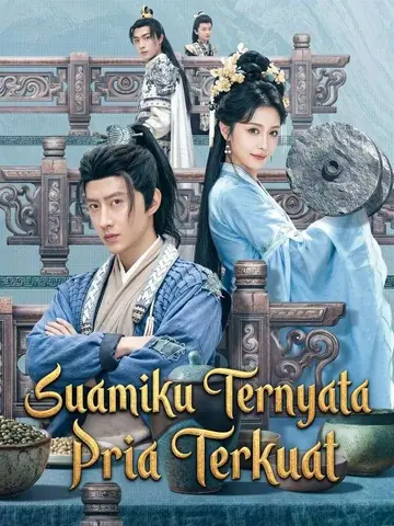 Suamiku Ternyata Pria Terkuat