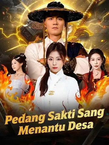 Pedang Sakti Sang Menantu Desa