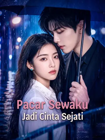 Pacar Sewaku Jadi Cinta Sejati