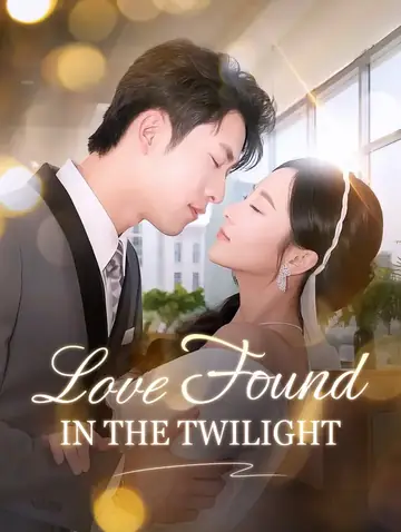 Love Found in the Twilight