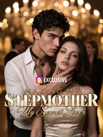 Making My Stepmother My Secret Lover