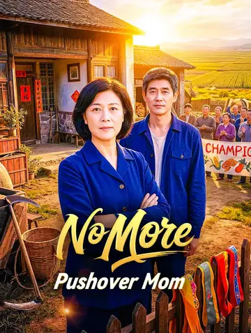 No More Pushover Mom