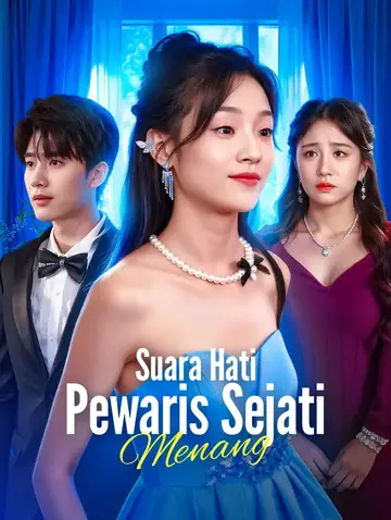 Suara Hati, Pewaris Sejati Menang(Sulih Suara)