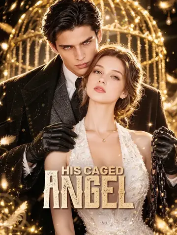 His Caged Angel