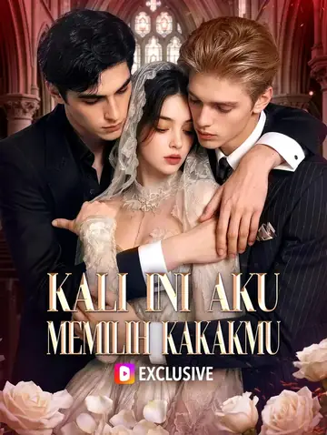 Kali Ini Aku Memilih Kakakmu
