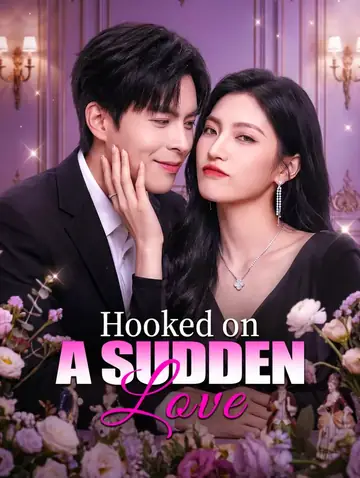 Hooked on a Sudden Love