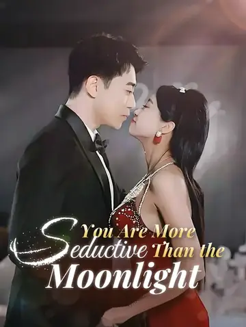 You Are More Seductive Than the Moonlight