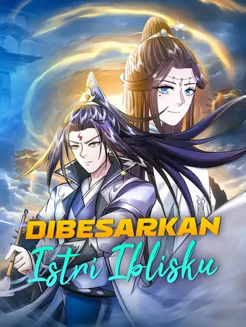 Dibesarkan Istri Iblisku(Sulih Suara)