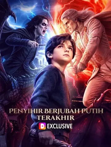 Penyihir Berjubah Putih Terakhir(Sulih Suara)
