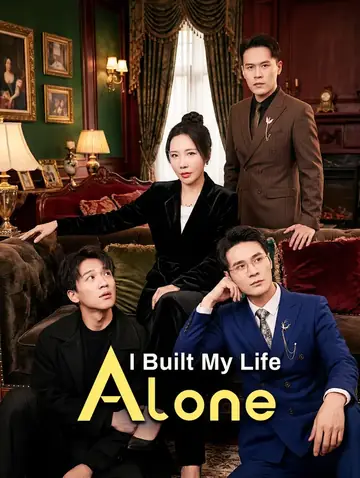 I Built My Life Alone