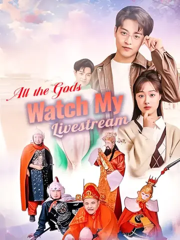 All the Gods Watch My Livestream
