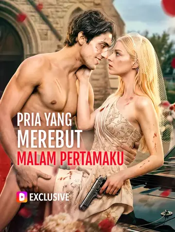 Pria yang Merebut Malam Pertamaku(Sulih Suara)