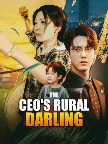 The CEO's Rural Darling(Dubbed)