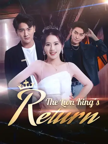 The Lion King's Return