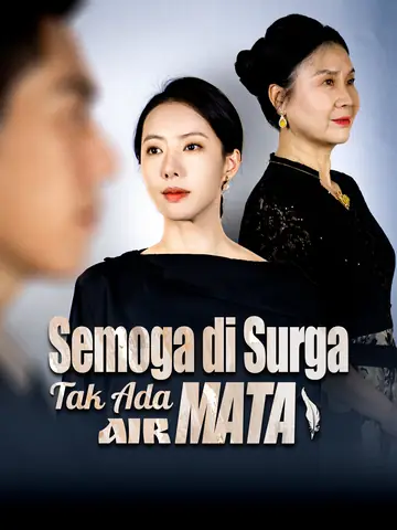 Semoga di Surga Tak Ada Air Mata