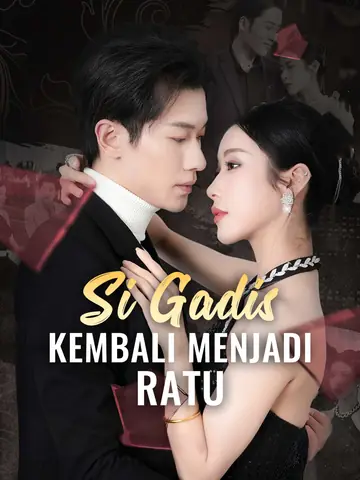 Gadis Itu Kembali Menjadi Ratu