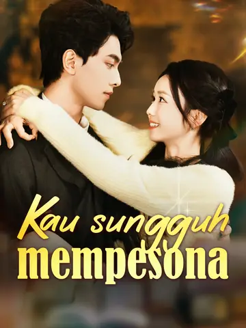 Kau sungguh mempesona