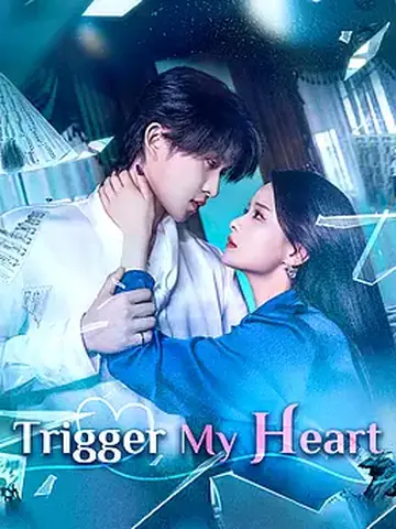 Trigger My Heart