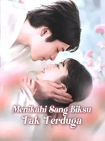 Menikahi Sang Biksu Tak Terduga