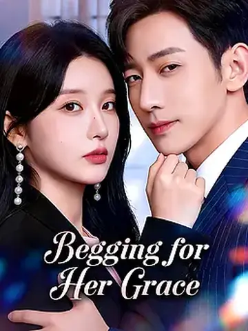 Begging for Her Grace