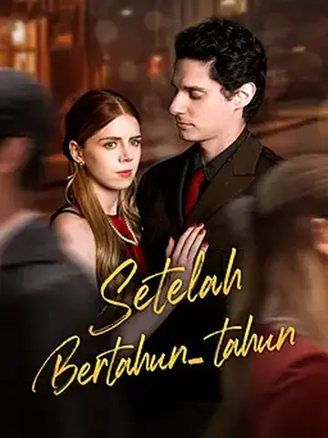 Setelah Bertahun-tahun