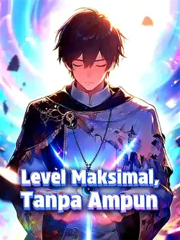 Level Maksimal, Tanpa Ampun