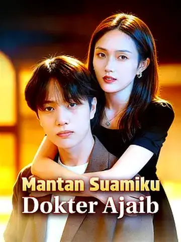 Mantan Suamiku Dokter Ajaib