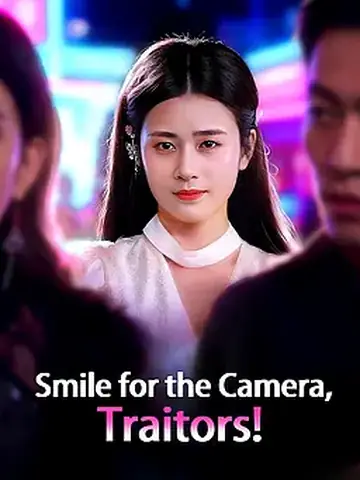 Smile for the Camera, Traitors!