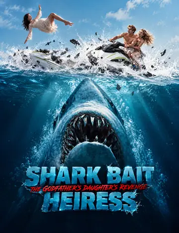 Shark Bait Heiress: The Godfather's Daughter's Revenge