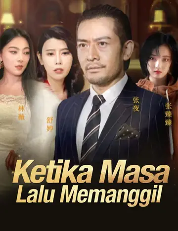 Ketika Masa Lalu Memanggil