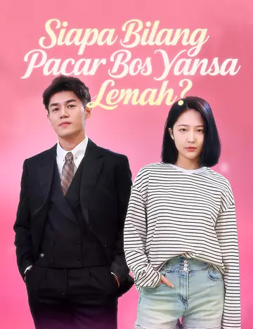 Siapa Bilang Pacar Bos Yansa Lemah?
