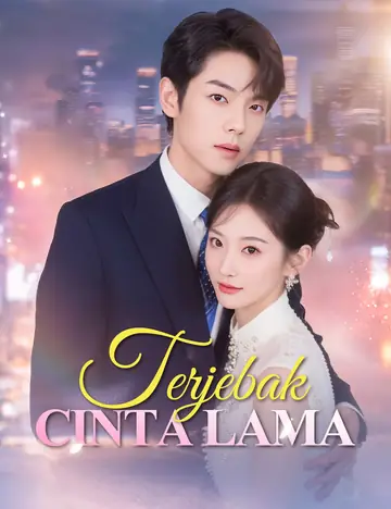Terjebak Cinta Lama