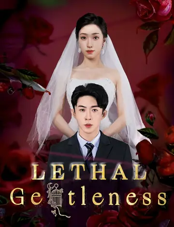 Lethal Gentleness