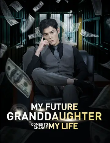 My Future Granddaughter Comes to Change My Life