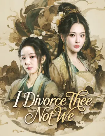 I Divorce Thee, Not We