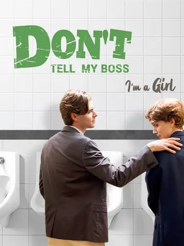 Don’t Tell My Boss I’m a Girl