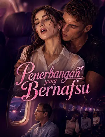 Penerbangan yang Bernafsu