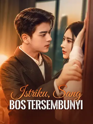 Istriku, Sang Bos Tersembunyi(Sulih Suara)