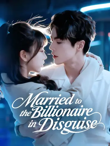 Married to the Billionaire in Disguise(Dubbed)