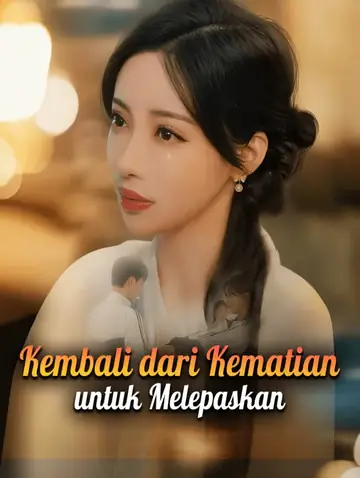 Kembali dari Kematian untuk Melepaskan(Sulih Suara)