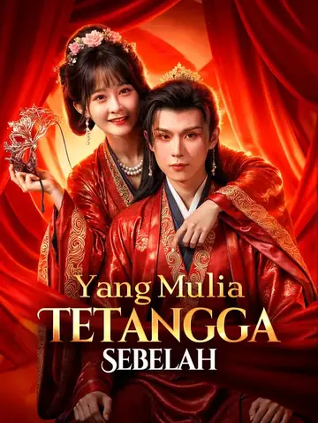 Yang Mulia Tetangga Sebelah(Sulih Suara)