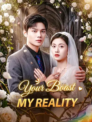 Your Boast, My Reality(Dubbed)