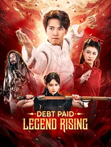 Debt Paid, Legend Rising(Dubbed)
