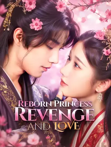Reborn Princess: Revenge and Love(Dubbed)
